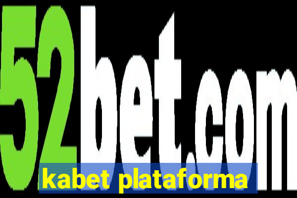 kabet plataforma